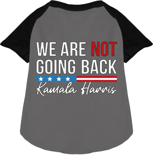 Kamala Not Going Back Pet Raglan Screen Print Shirt