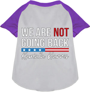 Kamala Not Going Back Pet Raglan Screen Print Shirt