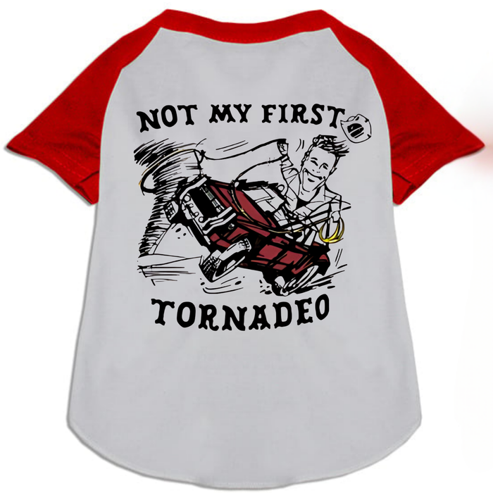 Not My First Tornadeo Shirt