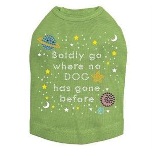 Boldly Go Where No Dog Has Gone Before - Dog Tank Many Colors - Posh Puppy Boutique