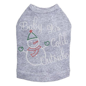 "Baby It's Cold Outside" Snowman - Many Colors