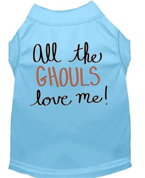 All the Ghouls Love Me Screen Print Dog Shirt in Many Colors - Posh Puppy Boutique