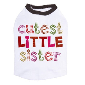 Cutest Little Sister Rhinestone Dog Tank - Many Colors - Posh Puppy Boutique