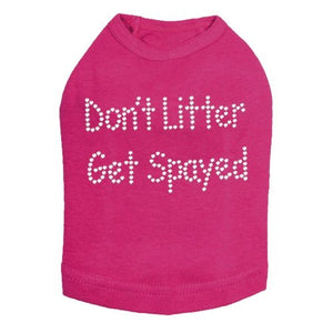 Don't Litter Get Spayed Rhinestones Tank - Many Colors - Posh Puppy Boutique