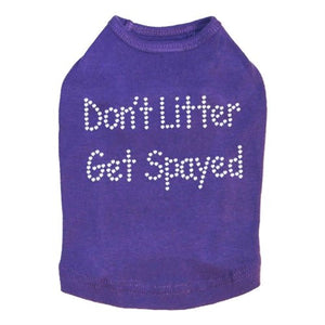 Don't Litter Get Spayed Rhinestones Tank - Many Colors - Posh Puppy Boutique