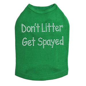 Don't Litter Get Spayed Rhinestones Tank - Many Colors - Posh Puppy Boutique