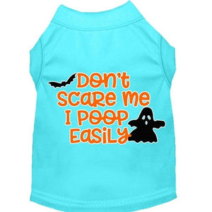 Don't Scare Me, Poops Easily Screen Print Dog Shirt in Many Colors - Posh Puppy Boutique