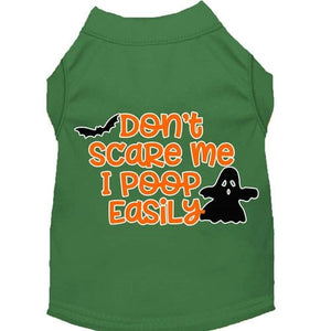 Don't Scare Me, Poops Easily Screen Print Dog Shirt in Many Colors - Posh Puppy Boutique