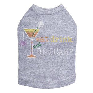 Eat, Drink & be Scary - Many Colors - Posh Puppy Boutique