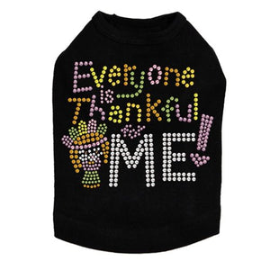 Everyone is Thankful for Me Tank Top - Many Colors - Posh Puppy Boutique