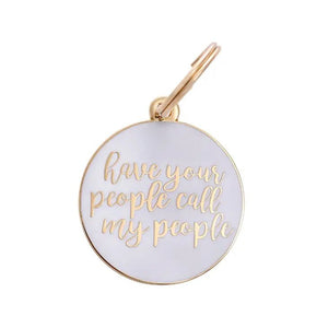 Have Your People Call My People Pet ID Tag in White - Posh Puppy Boutique