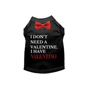 I Don't Need A Valentine Shirt in 2 Colors - Posh Puppy Boutique