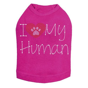 I Love My Human Tank - Many Colors - Posh Puppy Boutique