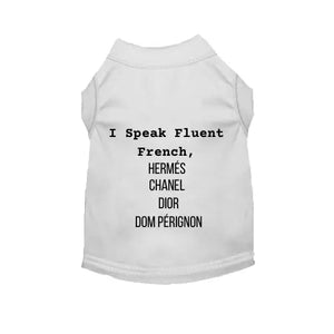 I'm Fluent In French Tee - Posh Puppy Boutique