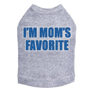 I'm Mom's Favorite Tank - Blue - Many Colors - Posh Puppy Boutique