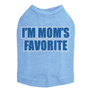 I'm Mom's Favorite Tank - Blue - Many Colors - Posh Puppy Boutique