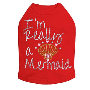 I'm Really A Mermaid Dog Tank - Many Colors - Posh Puppy Boutique