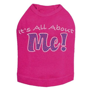 It's All About Me Rhinestone Dog Tank - Many Colors - Posh Puppy Boutique