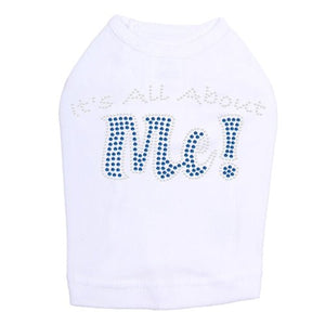 It's All About Me Rhinestone Dog Tank - Many Colors - Posh Puppy Boutique