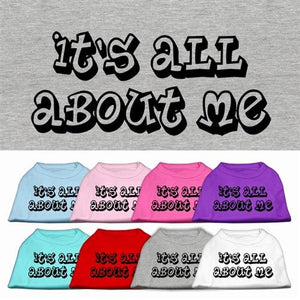 It's All About Me Shirt - Many Colors - Posh Puppy Boutique