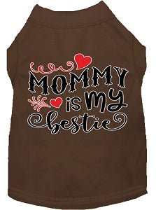 Mommy is my Bestie Screen Print Dog Shirt in Many Colors - Posh Puppy Boutique