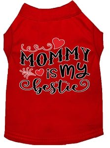 Mommy is my Bestie Screen Print Dog Shirt in Many Colors - Posh Puppy Boutique