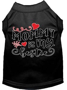 Mommy is my Bestie Screen Print Dog Shirt in Many Colors - Posh Puppy Boutique