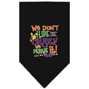 We Don't Hide the Crazy Screen Print Mardi Gras Bandana in Many Colors - Posh Puppy Boutique