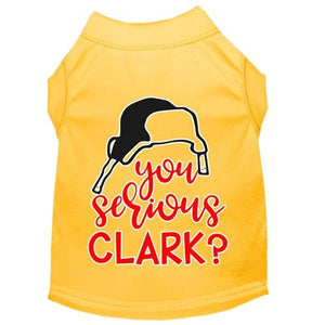 You Serious Clark? Screen Print Dog Shirt in Many Colors - Posh Puppy Boutique