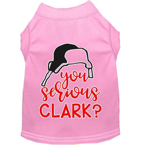 You Serious Clark? Screen Print Dog Shirt in Many Colors - Posh Puppy Boutique