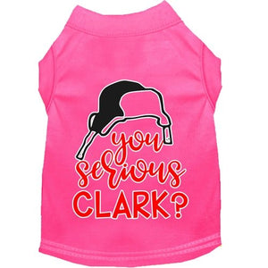 You Serious Clark? Screen Print Dog Shirt in Many Colors - Posh Puppy Boutique