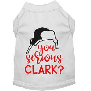 You Serious Clark? Screen Print Dog Shirt in Many Colors - Posh Puppy Boutique